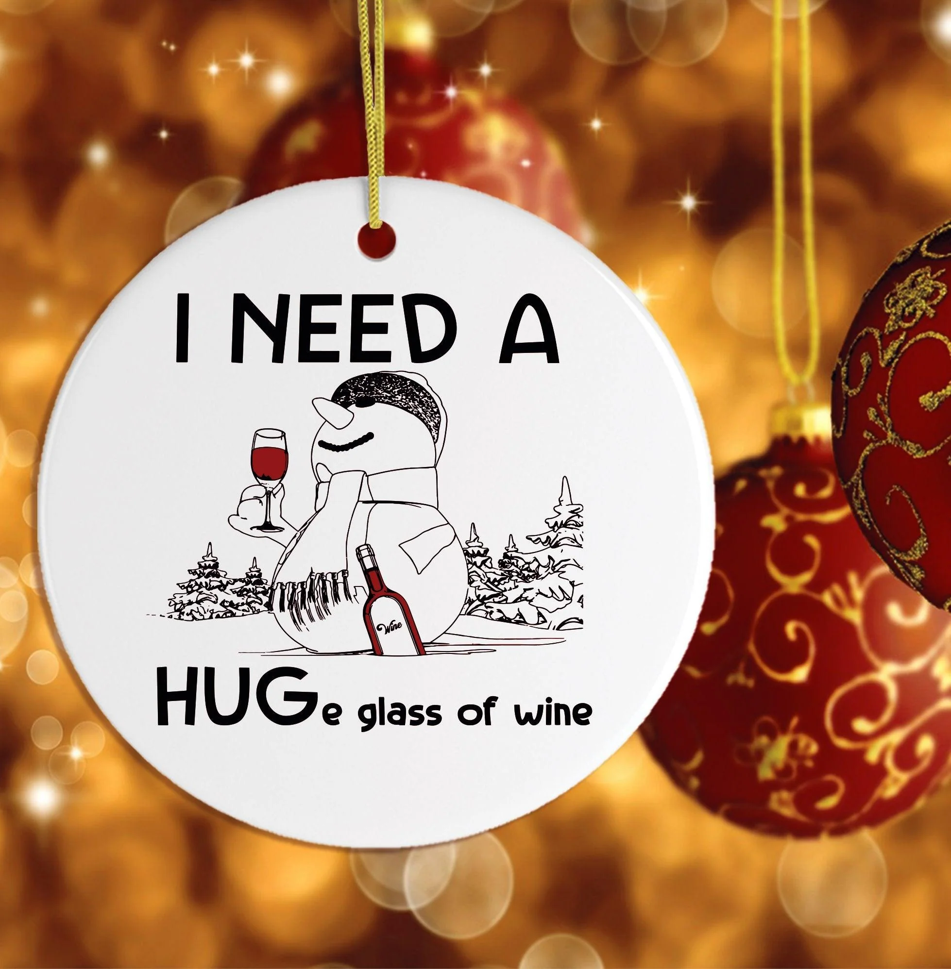 I Need a Huge Glass of Wine Funny Christmas Ornament by OrnamentallyYou - Image 4